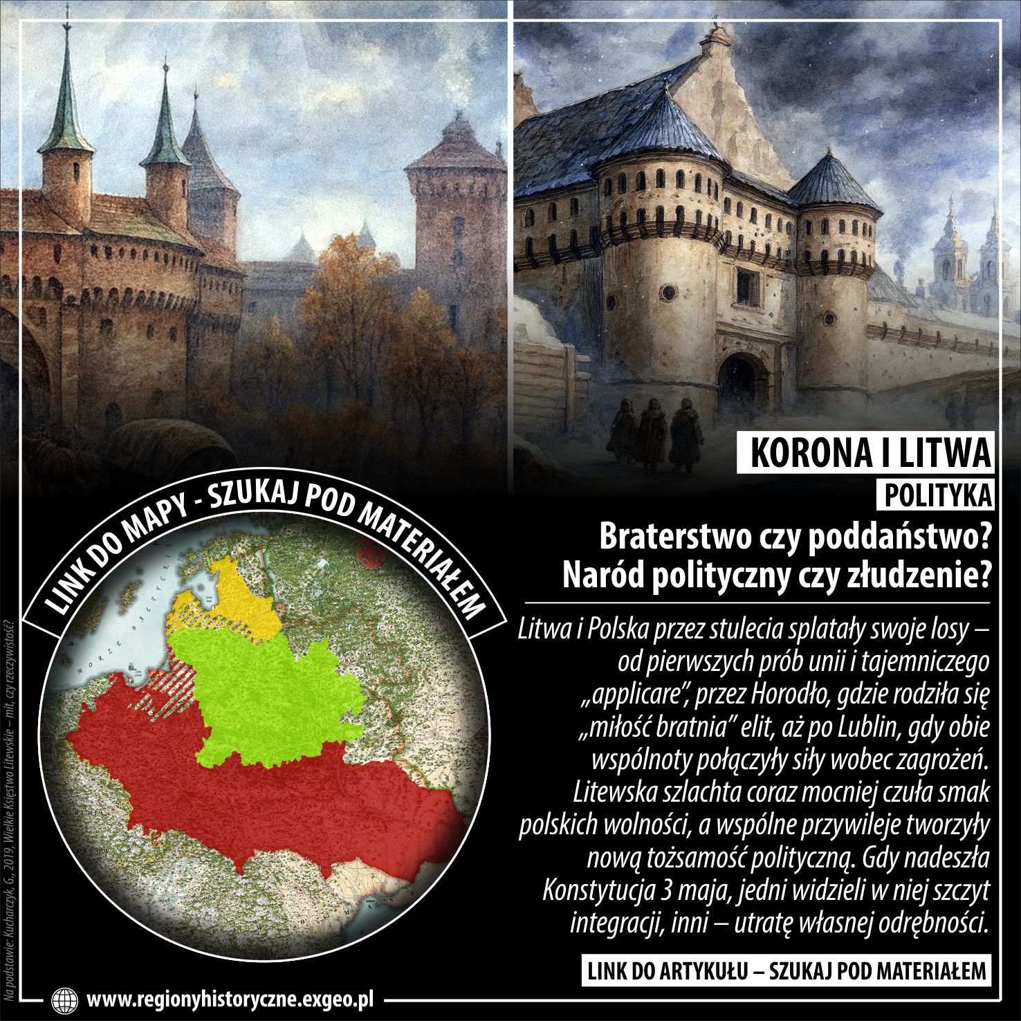 KORONA I LITWA | Braterstwo czy poddaństwo? Naród polityczny czy złudzenie?